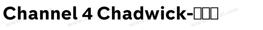 Channel 4 Chadwick字体转换